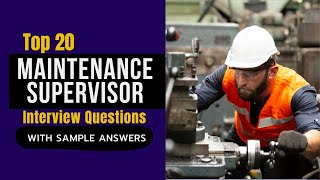 Maintenance Supervisor Interview Questions and Answers for 2026