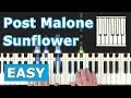 Post Malone, Swae Lee - Sunflower - EASY Piano Tutorial - (Spider-Man: Into the Spider-Verse)