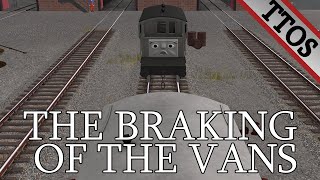 Tedious Tales of Sodor - The Braking of the Vans (SHORT)