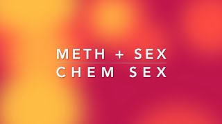Meth and Sex (Chem Sex): A Dangerous Combination
