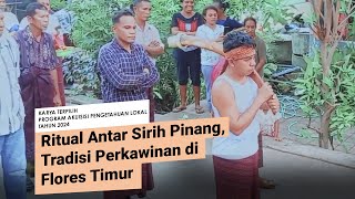 Ritual Antar Sirih Pinang, Tradisi Perkawinan di Flores Timur