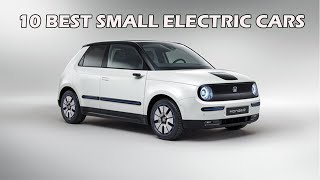 10 BEST SMALL ELECTRIC CARS IN 2023