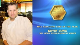 Kevin Long- MRA 2017 Executive Chef of the Year