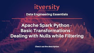 Apache Spark Python - Basic Transformations - Dealing with Nulls while Filtering