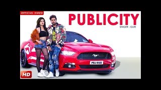 GURI - PUBLICITY (Full Song) Dj Flow | Satti Dhillon | Latest Punjabi Songs 2018 | Geet MP3