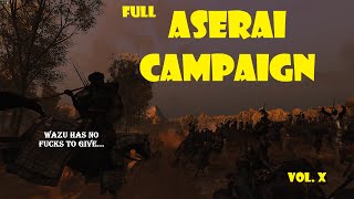 Full Aserai Campaign w/ Advanced Tactics, Volume X:  Infuriating Vassalage