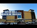 Safari mall Sharjah. Muwailah. Largest hypermarket in the UAE.