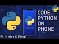 Hw To Run Python On Android Phone | Simplified | 2022