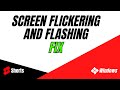 How to Fix Screen Flickering and Flashing on Windows 10