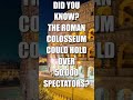 colosseum in rome aka flavian amphitheatre 🏟️🇮🇹 travel explore history