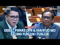 🔴Debat Panas DPR & Mahfud MD: Saling Tunjuk-tunjuk hingga Arteria yang Ingin Perkarakan Mahfud MD