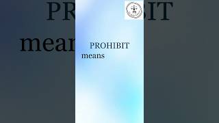 Meaning of the term Prohibit | Adv Melisa Rodrigues