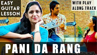 Pani Da Rang Guitar Lesson | Ayushman Khurana | Easy Guitar chords | Vicky Donor | Play Along track
