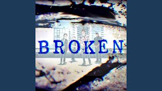 Broken