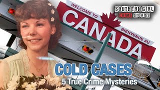 5 Canada Cold Cases Still Unsolved in 2025