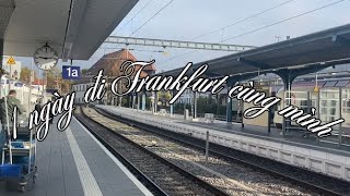 đi Frankfurt (FF)-Phờ Răng Phuốc ~~