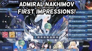 ADMIRAL NAKHIMOV FIRST IMPRESSIONS!! | Azur Lane