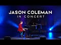 Jason Coleman In Concert - Special Preview