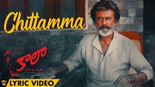 Chittamma - Lyric Video | Kaala (Telugu) | Rajinikanth | Dhanush | Pa Ranjith | Santhosh Narayanan