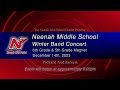 2023 neenah middle school 6th grade u0026 5th grade magnet winter band concert