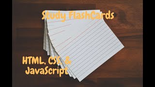 How To Make Study Flashcards Using HTML , CSS, and JavaScript