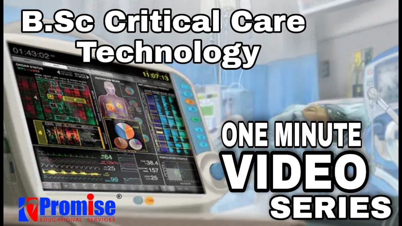 B.Sc. Critical Care Technology : Course Information And Admission ...