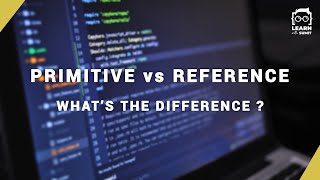Primitive vs Reference - What's the difference - JavaScript Bangla ( বাংলা ) Tutorial