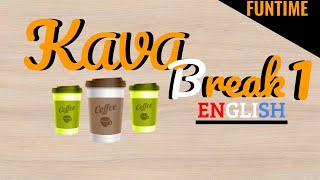 Kava Break | 1 Episode (FunTime)