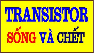 ĐO TRANSISTOR SỐNG HAY CHẾT BẰNG ĐỒNG HỒ KIM