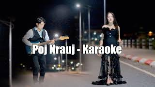 Poj Nrauj Karaoke - Qab Zib