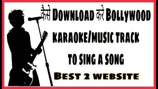 How to Download Hindi Karaoke tracks | best websiteste | Latest bollywood music track |
