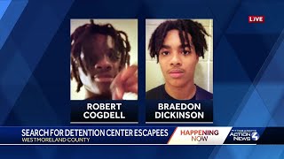 Search for Westmoreland County detention center escapees