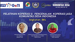 Pelatihan Dasar KOPERASI - Pengenalan Koperasi KODE Indonesia dan Pelatihan Pengelolaan Keuangan