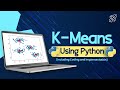 K-Means Clustering Explained for Beginners Using Python | Learn Machine Learning