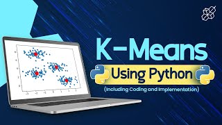 K-Means Clustering Explained for Beginners Using Python | Learn Machine Learning