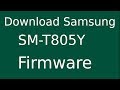 How To Download Samsung GALAXY Tab S SM-T805Y Stock Firmware (Flash File) For Update Android Device