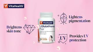 Glow Your Skin from Within - VitaHealth L-Glutathione Plus