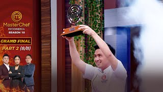 GIO!! THE WINNER MasterChef Indonesia Season 10!!! | Grand Final Part 2 (8/8) | MasterChef Indonesia