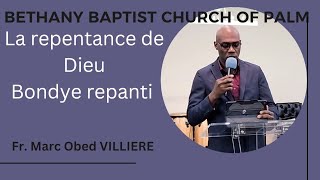 La repentance de Dieu/ Bondye  repanti - Fr Marc Obed VILLIERE