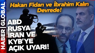 Kuzey Irak'ta Neler Oluyor? Hakan Fidan ve İbrahim Kalın Devreye Girdi! ABD Rusya İran'a Net Mesaj