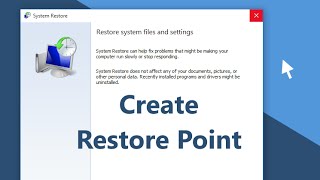 Windows 10 - How to Create a System Restore Point