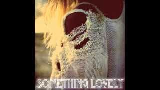 SWEATER WEATHER - by SOMETHING LOVELY