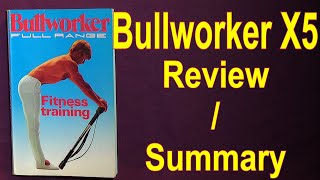 Bullworker Review / Summary