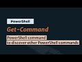 Get-Command: Finding PowerShell Commands with Get-Command