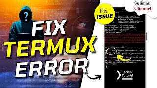 Fixed Termux All Errors 2023