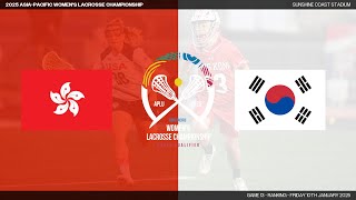 Hong Kong, China v Korea  (Game 13 - Ranking) - 2025 Asia-Pacific Women's Lacrosse Championship