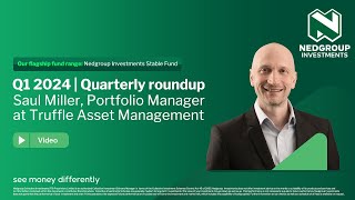 Quarterly Roundup | Q1 2024 | Nedgroup Investments Balanced Fund