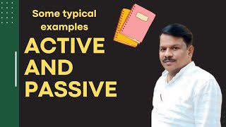 Some typical examples of Active and passive