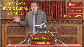 20250112-PM-PieterMeiring- Pieter Meiring -Isaiah 35