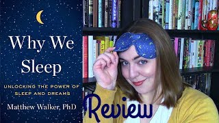 Why We Sleep by Matthew Walker | Book Review